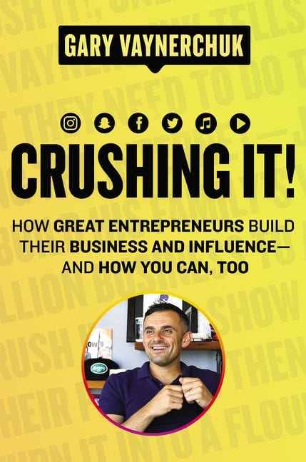 Gary Vaynerchuck Crushing It Book Cover Gary Vaynerchuck Crushing It Book Cover
