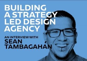 Building a Strategy Led Design Agency