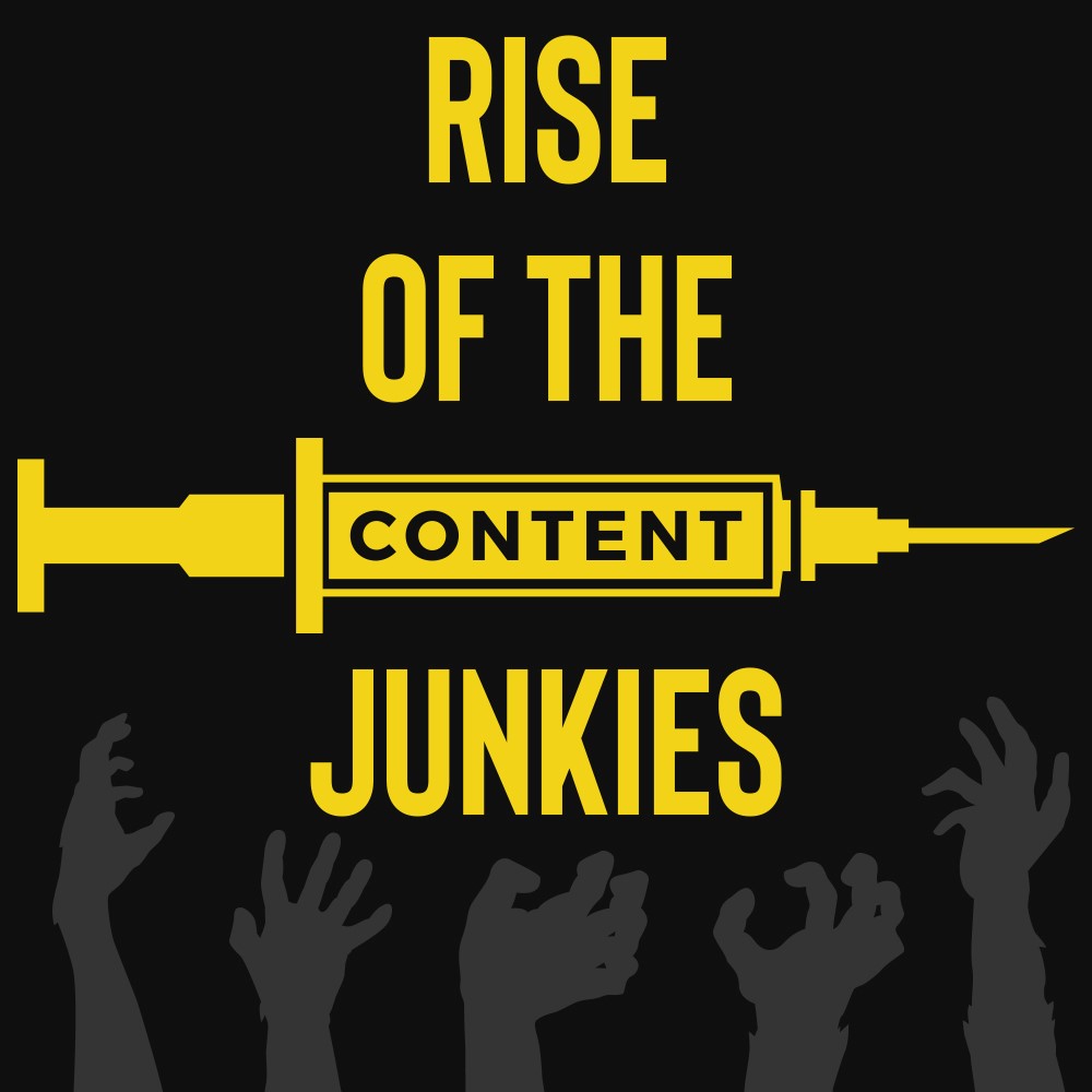 Rise of the Content Junkies Butler Branding